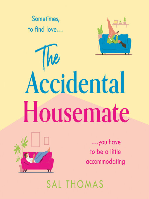 Title details for The Accidental Housemate by Sal Thomas - Available